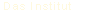 Das Institut / A.Müller